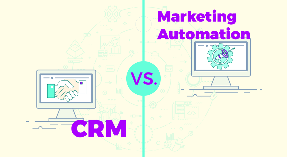 CRM VS Marketing Automation