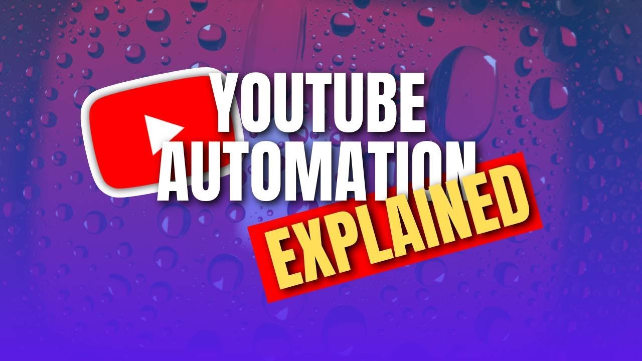 How YouTube Automation Works
