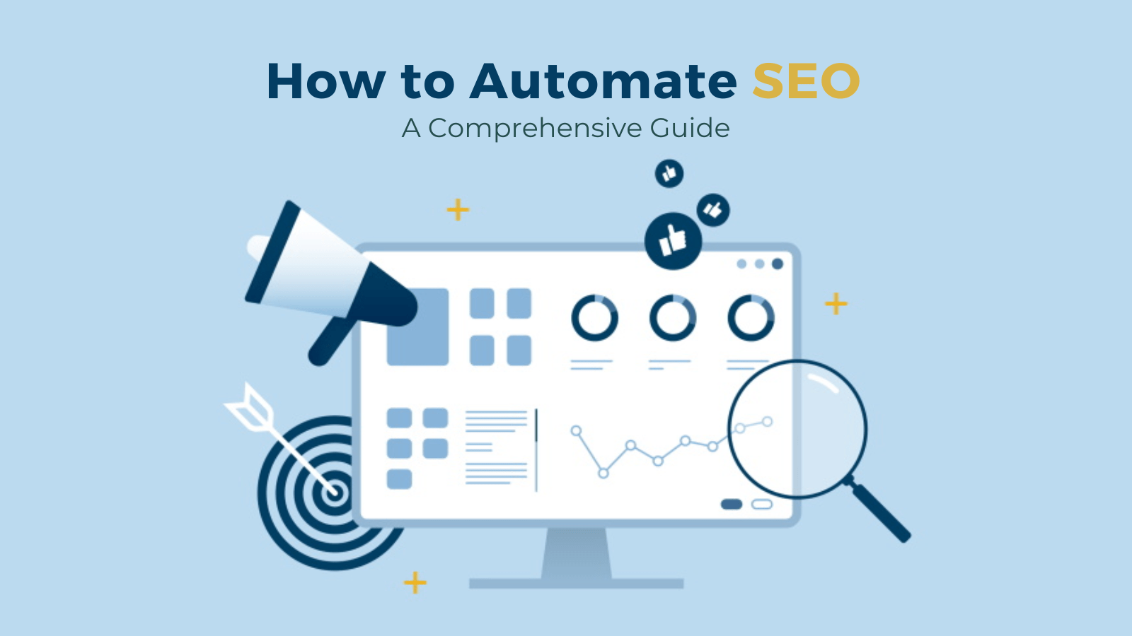 How to Automate SEO - A Comprehensive Guide